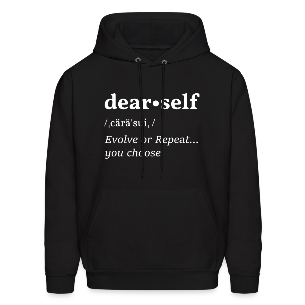 DEAR SELF: EVOLVE OR REPEAT...YOU CHOOSE - black