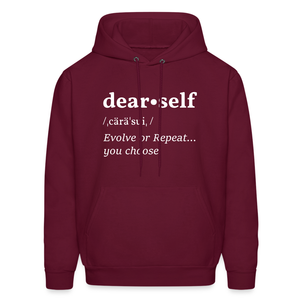 DEAR SELF: EVOLVE OR REPEAT...YOU CHOOSE - burgundy