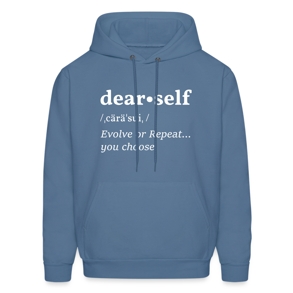 DEAR SELF: EVOLVE OR REPEAT...YOU CHOOSE - denim blue