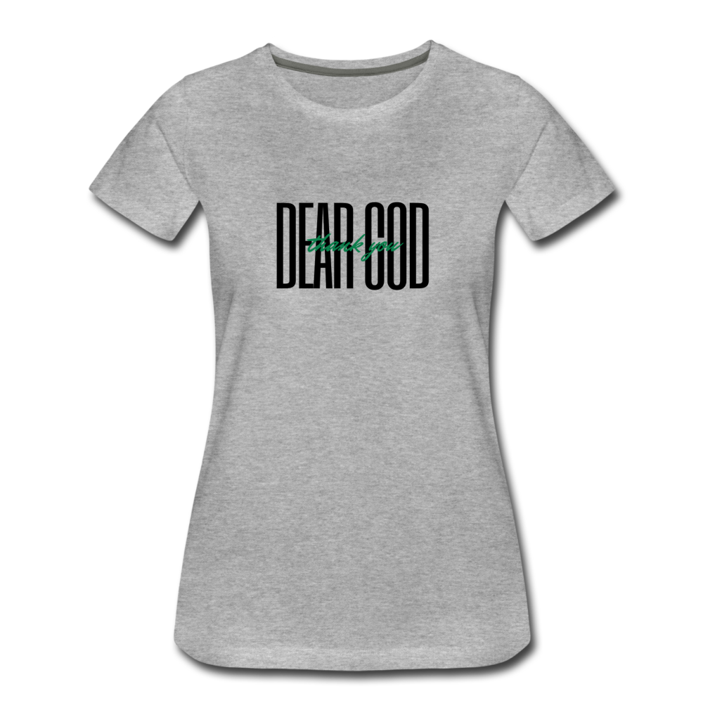 DEAR GOD, THANK YOU (black font) - heather gray