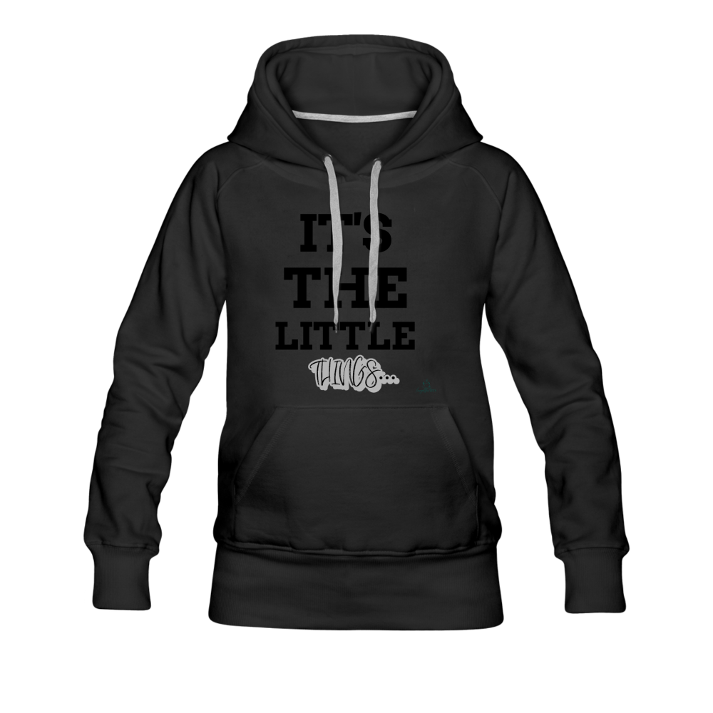 IT'S THE LITTLE THINGS HOODIE - black