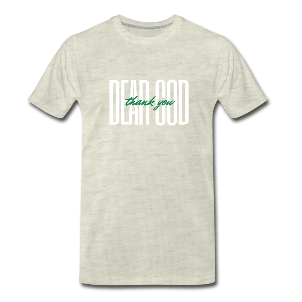 DEAR GOD: Thank You (Unisex) - heather oatmeal
