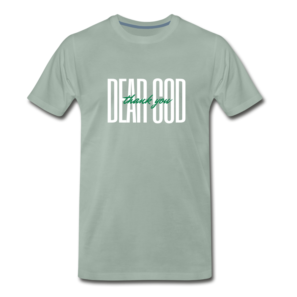 DEAR GOD: Thank You (Unisex) - steel green