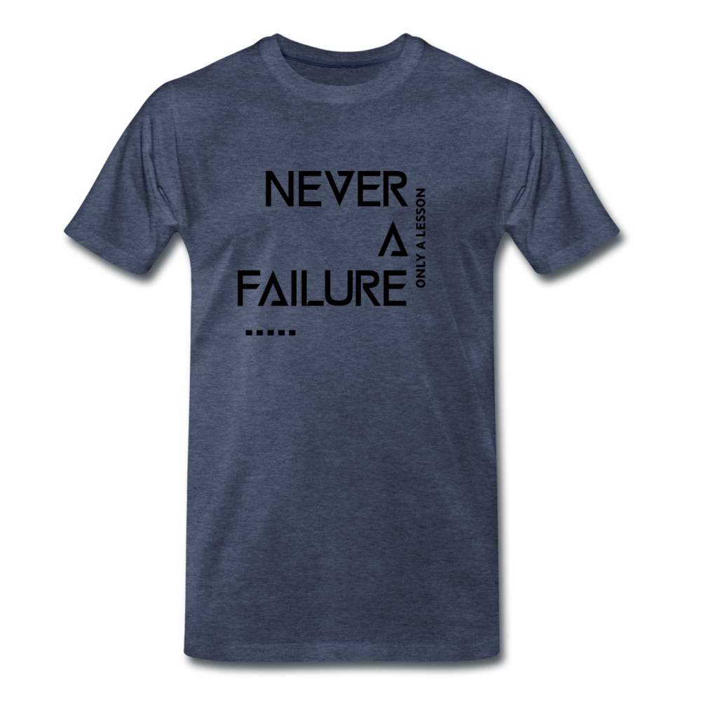 NEVER A FAILURE (Unisex) - heather blue