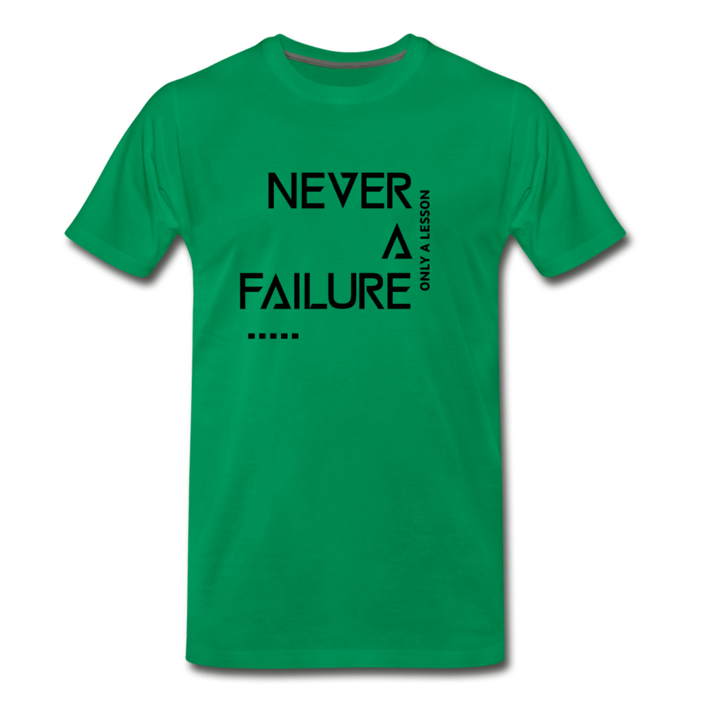 NEVER A FAILURE (Unisex) - kelly green