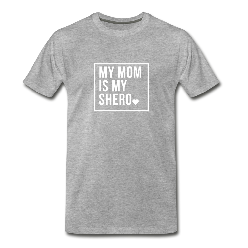 MY MOM IS MY SHERO (Unisex) - heather gray
