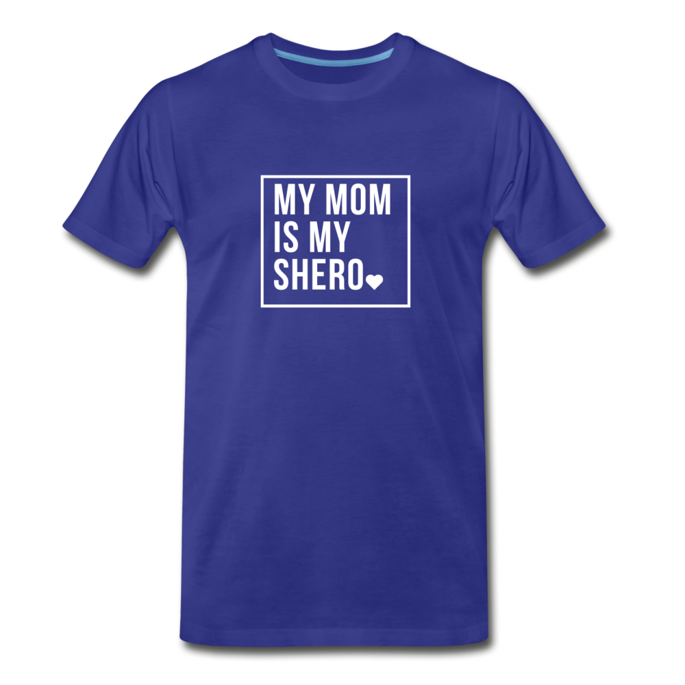 MY MOM IS MY SHERO (Unisex) - royal blue