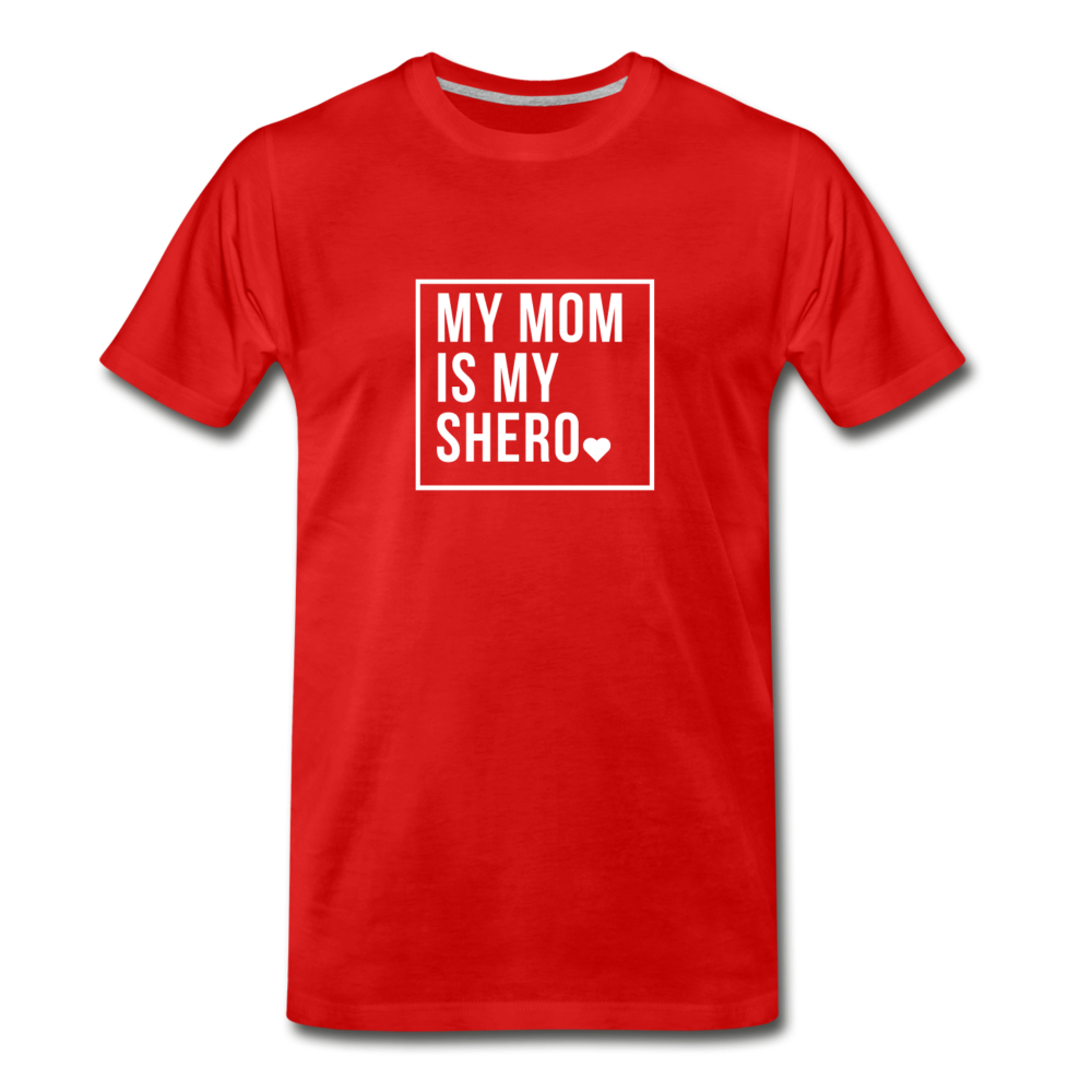 MY MOM IS MY SHERO (Unisex) - red