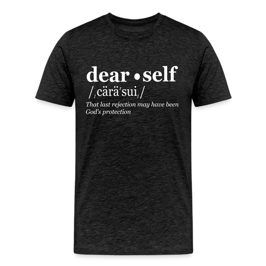 DEAR SELF: THAT LAST REJECTION MAY HAVE BEEN GOD'S PROTECTION - charcoal grey