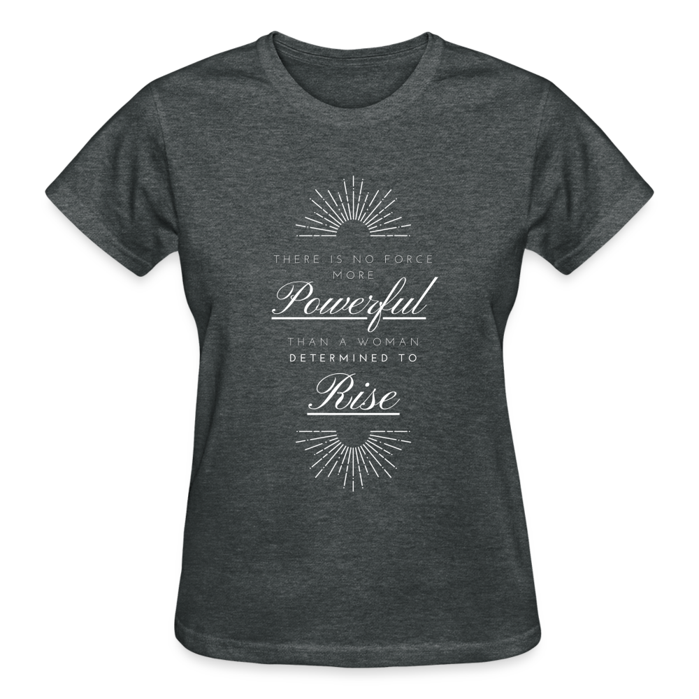THERE'S NO FORCE MORE POWERFUL...(white font) - deep heather