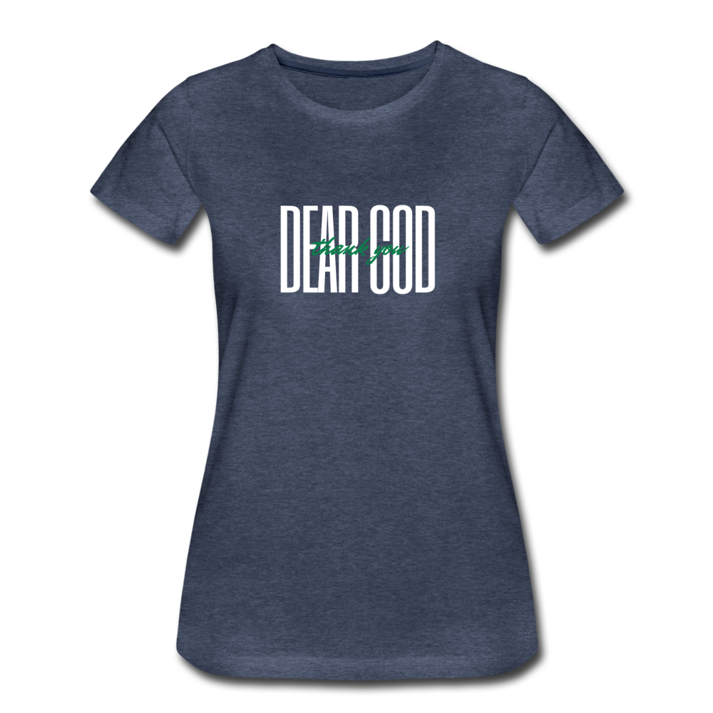 DEAR GOD: THANK YOU (white font) - heather blue