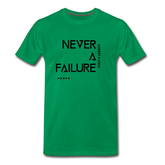 NEVER A FAILURE (Unisex) - kelly green