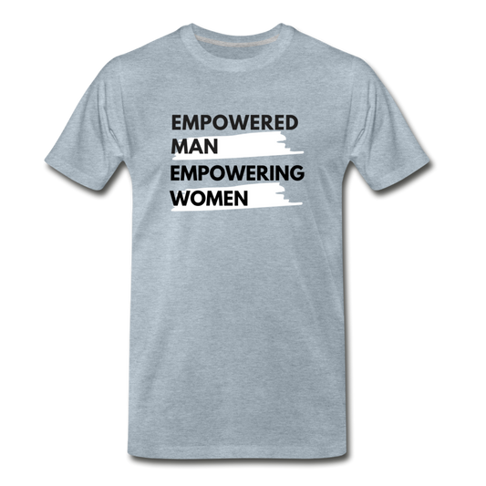 EMPOWERED MAN EMPOWERING WOMEN - heather ice blue