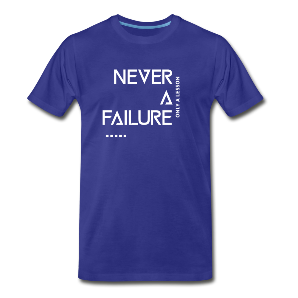 NEVER A FAILURE ONLY A LESSON (White font) - royal blue