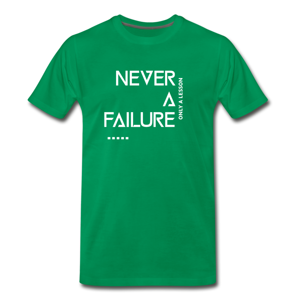 NEVER A FAILURE ONLY A LESSON (White font) - kelly green