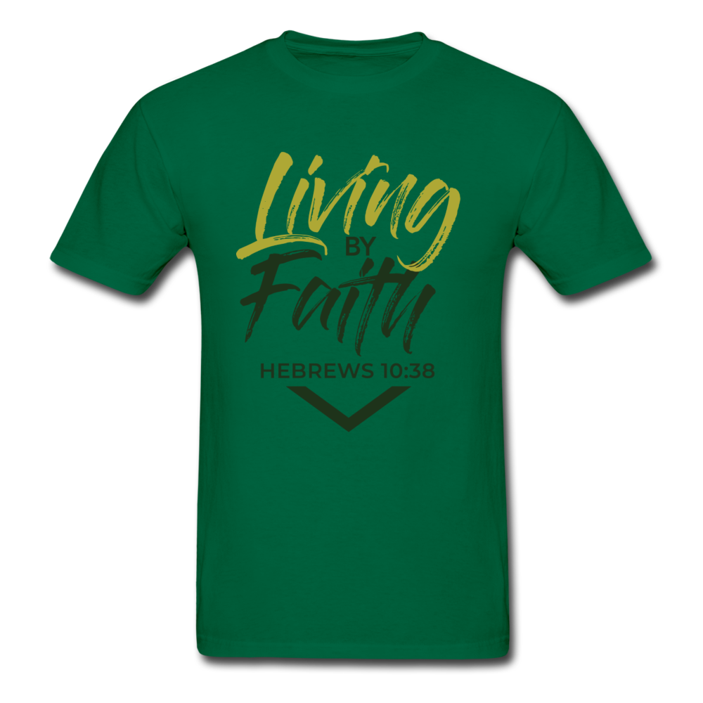 LIVING BY FAITH (Adult Unisex T-Shirt) - bottlegreen