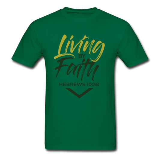 LIVING BY FAITH (Adult Unisex T-Shirt) - bottlegreen