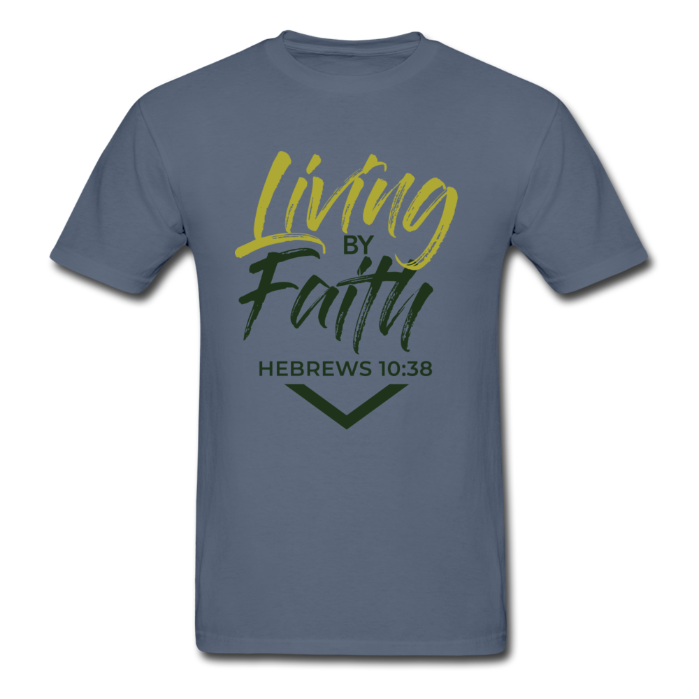 LIVING BY FAITH (Adult Unisex T-Shirt) - denim