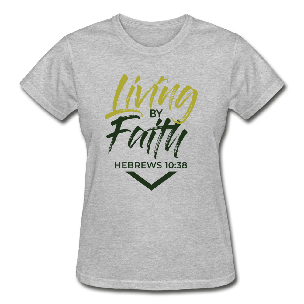 LIVING BY FAITH (Ladies T-Shirt) - heather gray