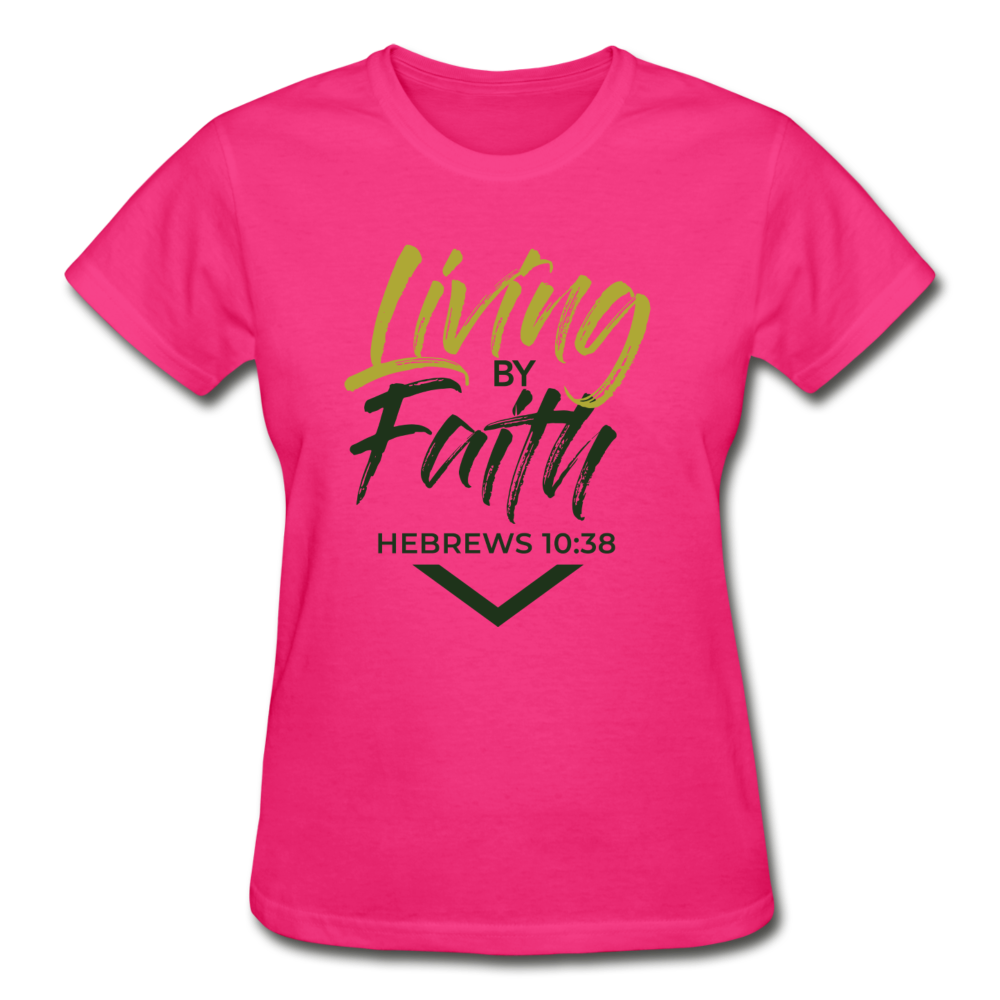 LIVING BY FAITH (Ladies T-Shirt) - fuchsia