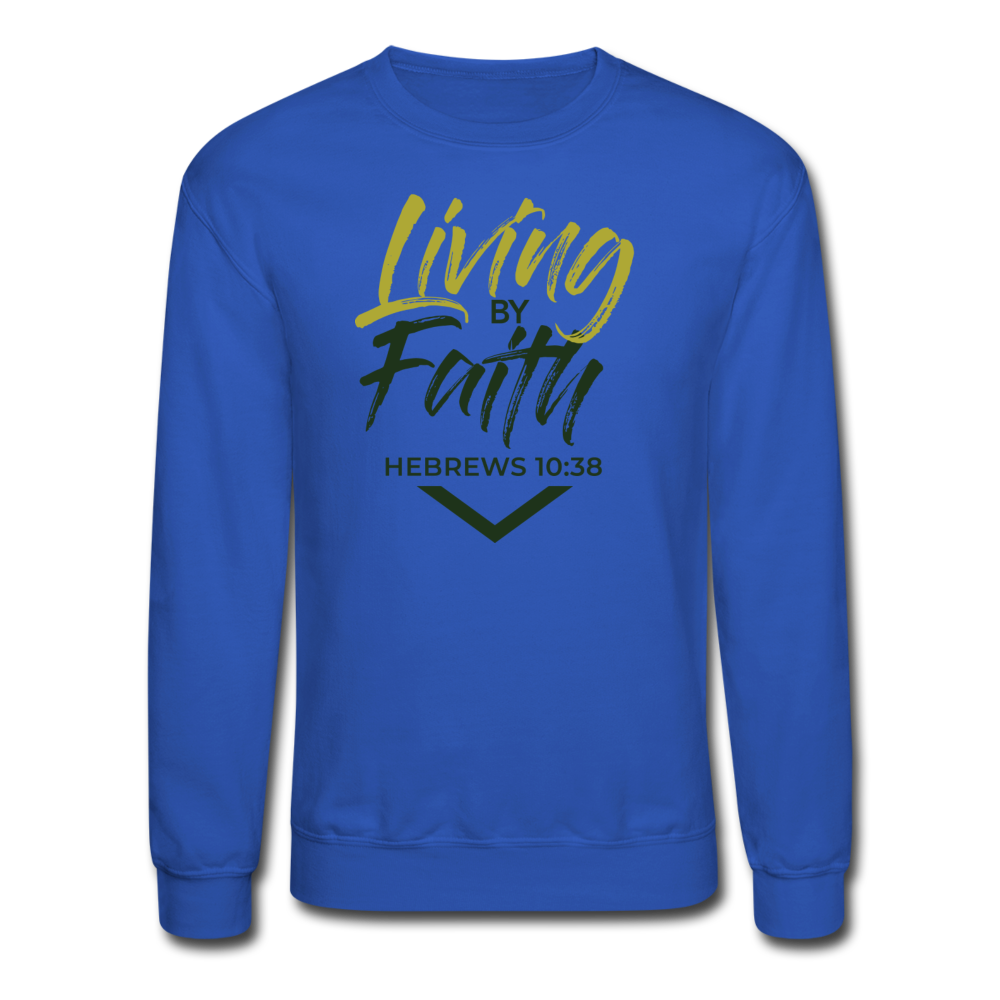 LIVING BY FAITH (Unisex Crewneck Sweatshirt) - royal blue
