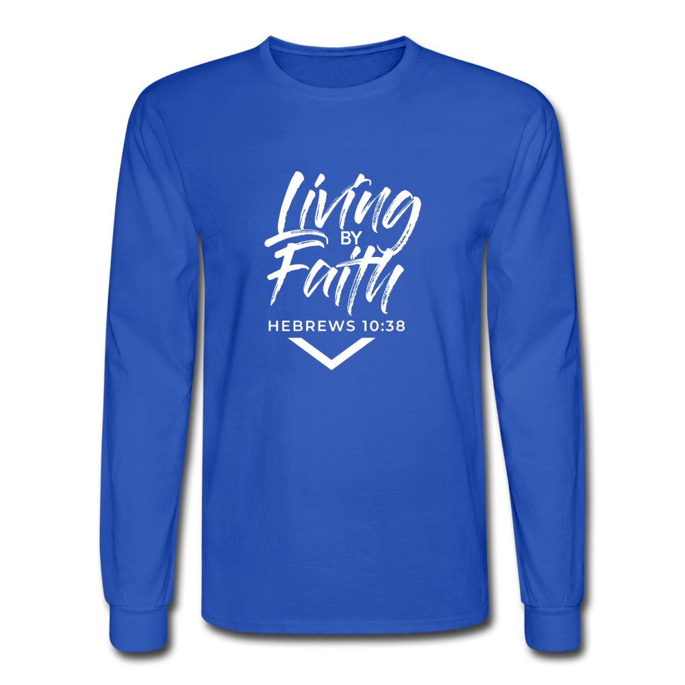 LIVING BY FAITH (Adult Unisex Long Sleeve T-Shirt - White Font) - royal blue