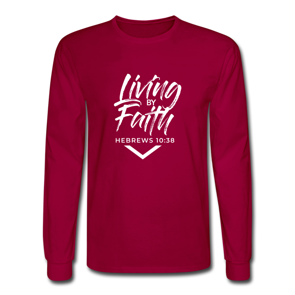 LIVING BY FAITH (Adult Unisex Long Sleeve T-Shirt - White Font) - dark red
