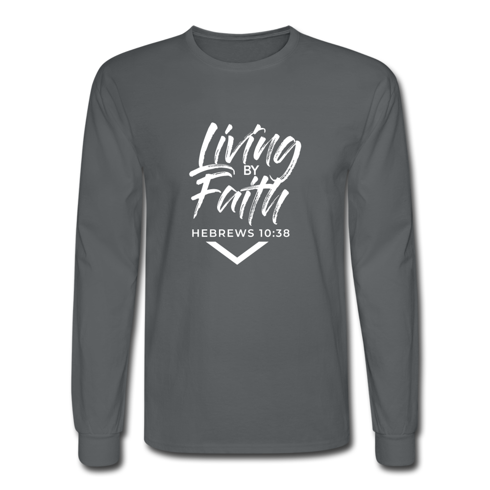 LIVING BY FAITH (Adult Unisex Long Sleeve T-Shirt - White Font) - charcoal
