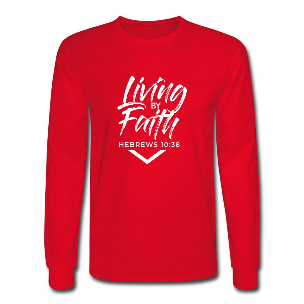 LIVING BY FAITH (Adult Unisex Long Sleeve T-Shirt - White Font) - red