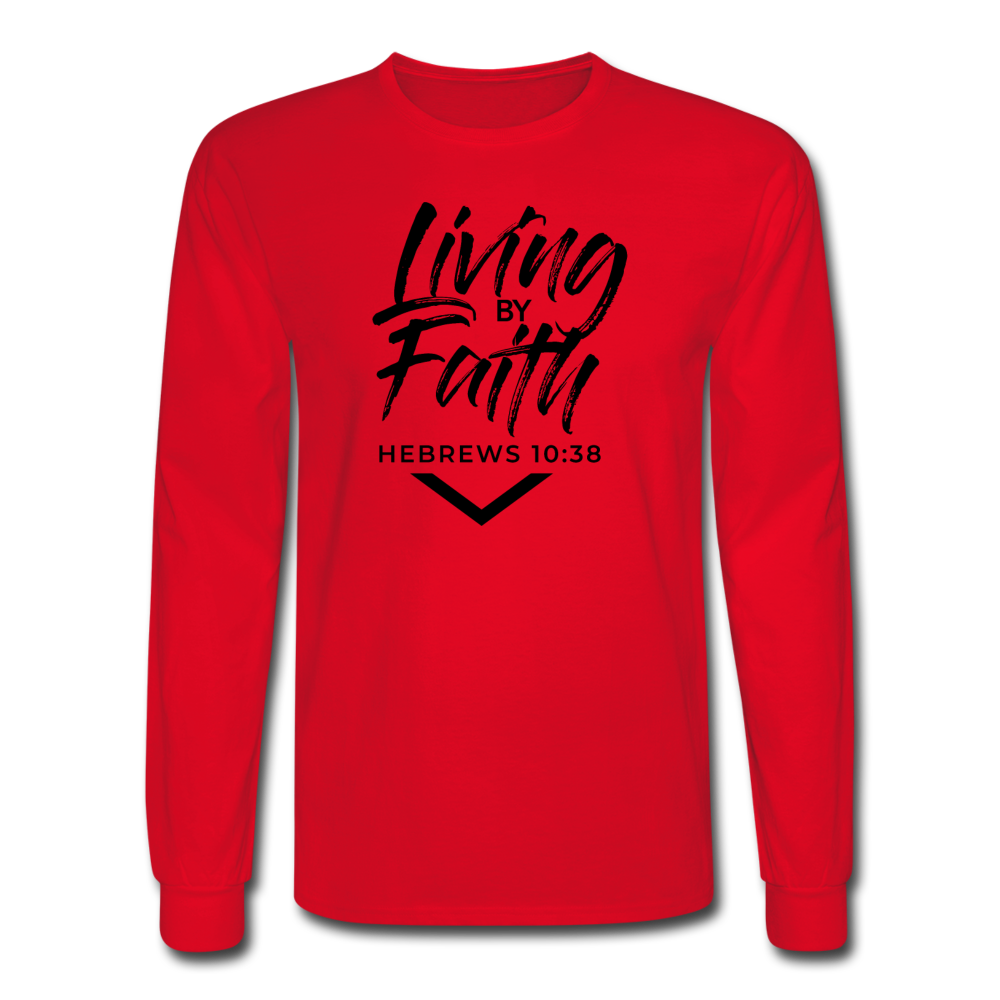 LIVING BY FAITH (Unisex Long Sleeve T-Shirt - Black Font) - red