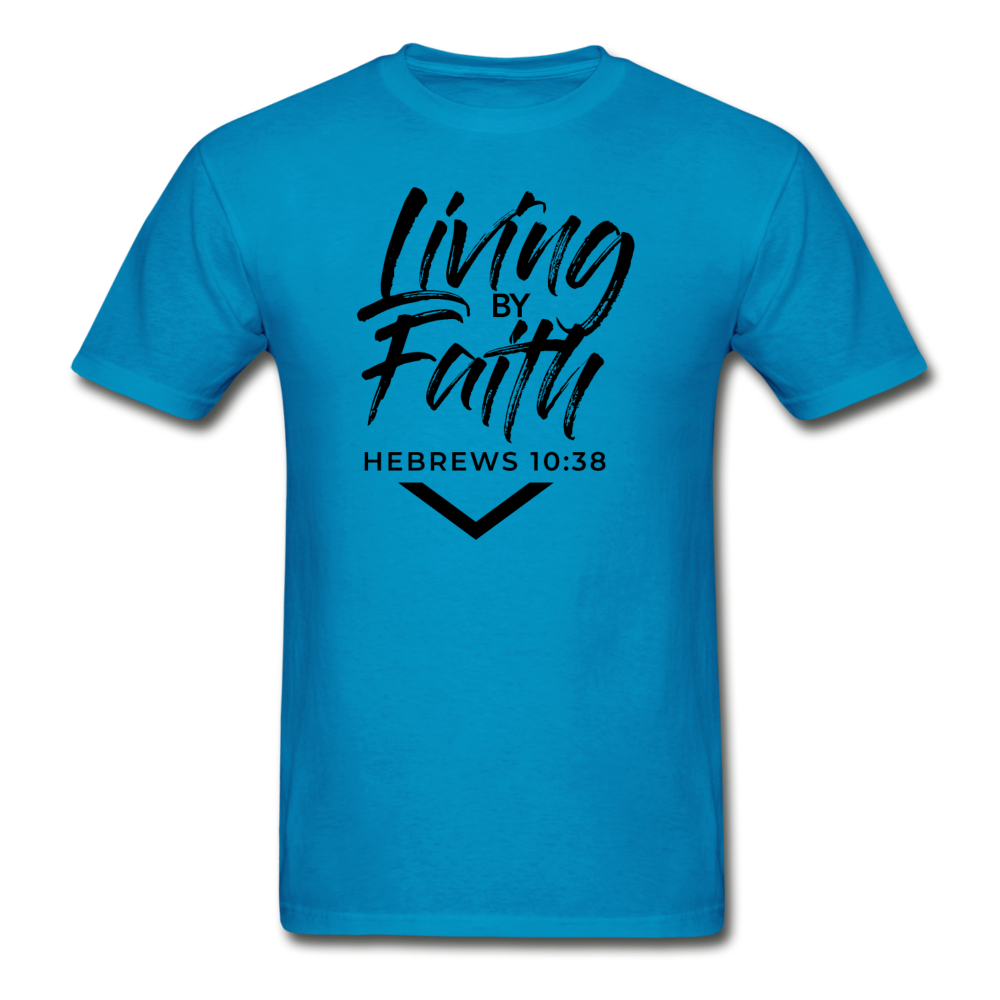LIVING BY FAITH (Unisex Gildan Ultra Cotton Adult T-Shirt) - turquoise