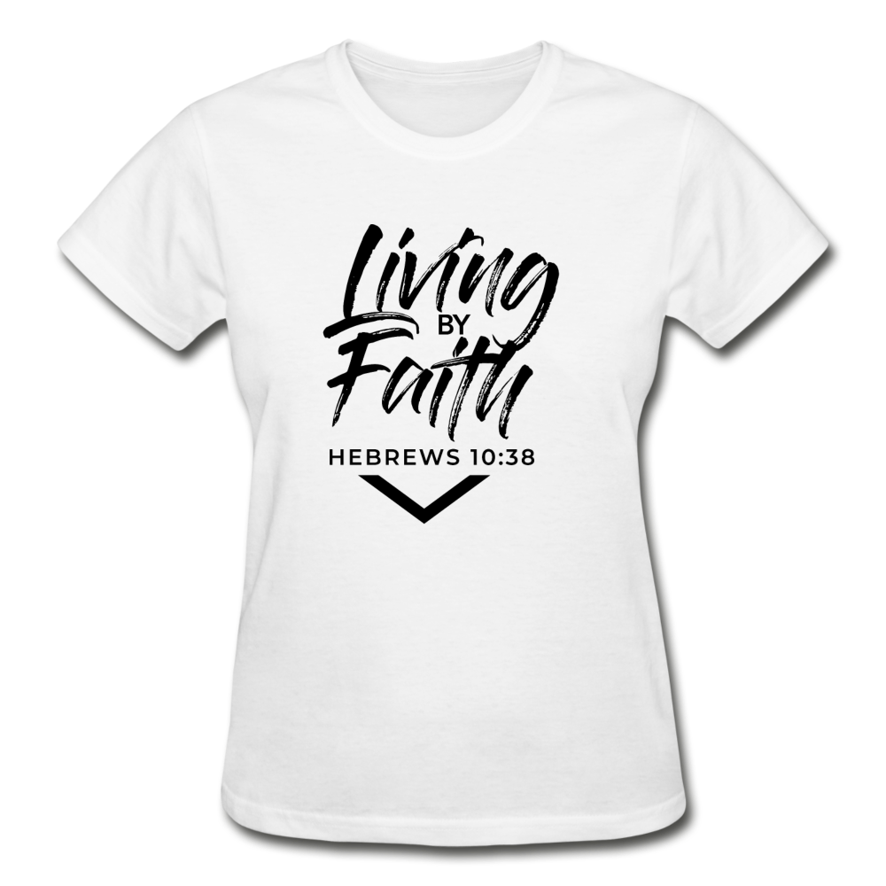 LIVING BY FAITH (Ladies T-Shirt - Black Font) - white