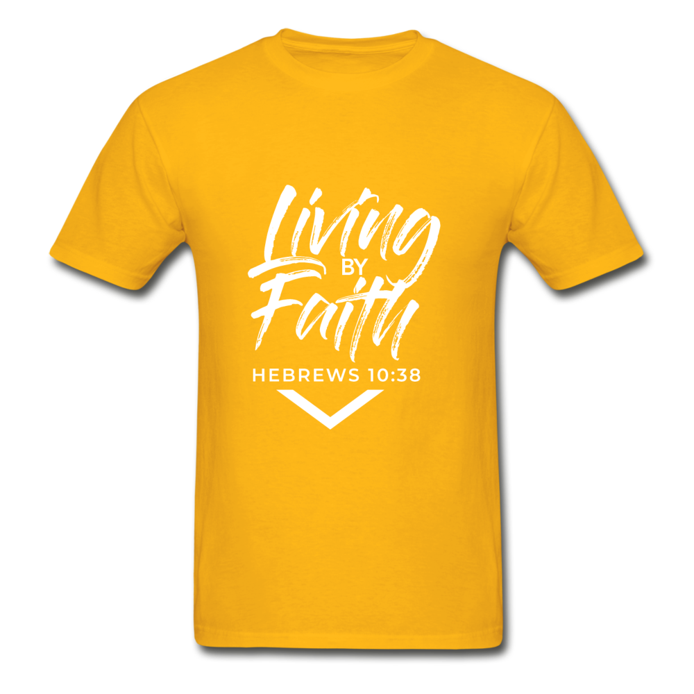 LIVING BY FAITH (Adult T-Shirt - White Font) - gold