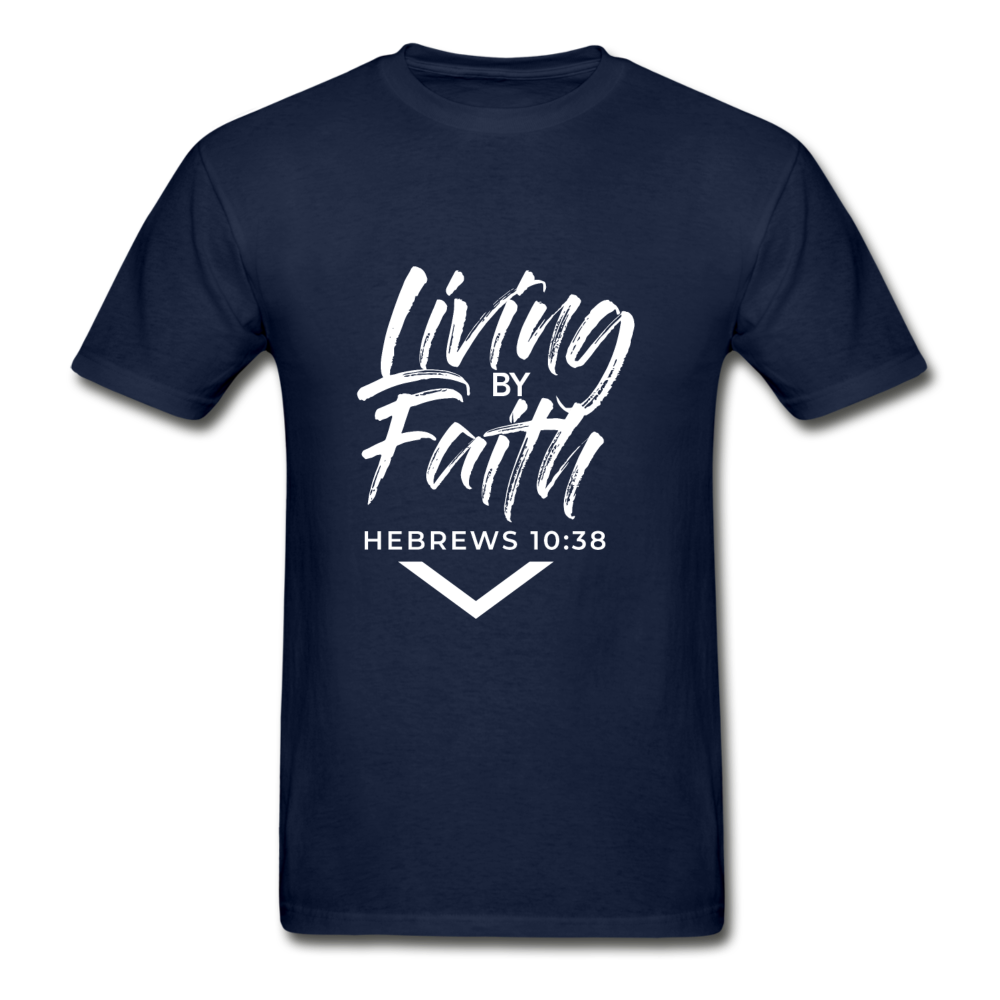 LIVING BY FAITH (Adult T-Shirt - White Font) - navy