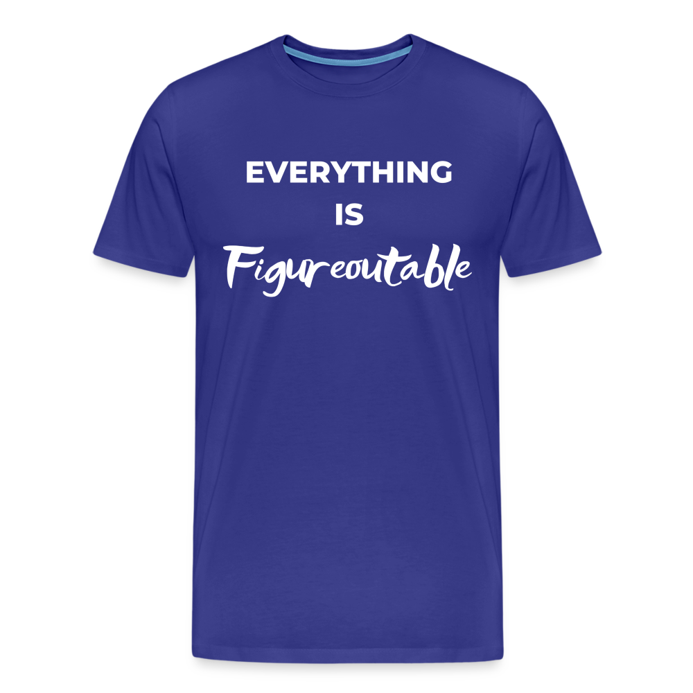 EVERYTHING IS FIGUREOUTABLE (Unisex) - royal blue