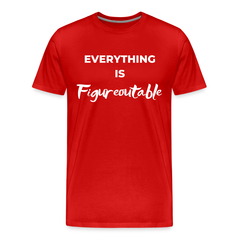 EVERYTHING IS FIGUREOUTABLE (Unisex) - red