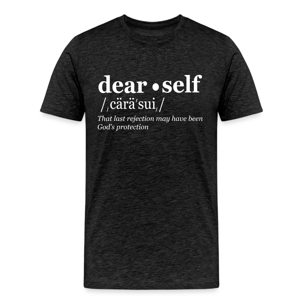 DEAR SELF: THAT LAST REJECTION MAY HAVE BEEN GOD'S PROTECTION - charcoal grey