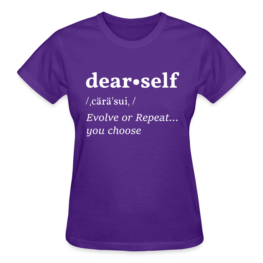 DEAR SELF: EVOLVE OR REPEAT...YOU CHOOSE - purple