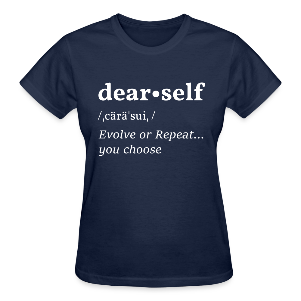 DEAR SELF: EVOLVE OR REPEAT...YOU CHOOSE - navy