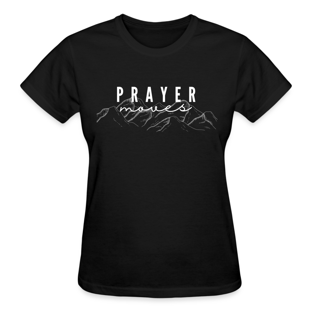 PRAYER MOVES MOUNTAINS (white font) - black