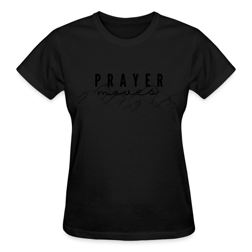 PRAYER MOVES MOUNTAINS (black font) - black
