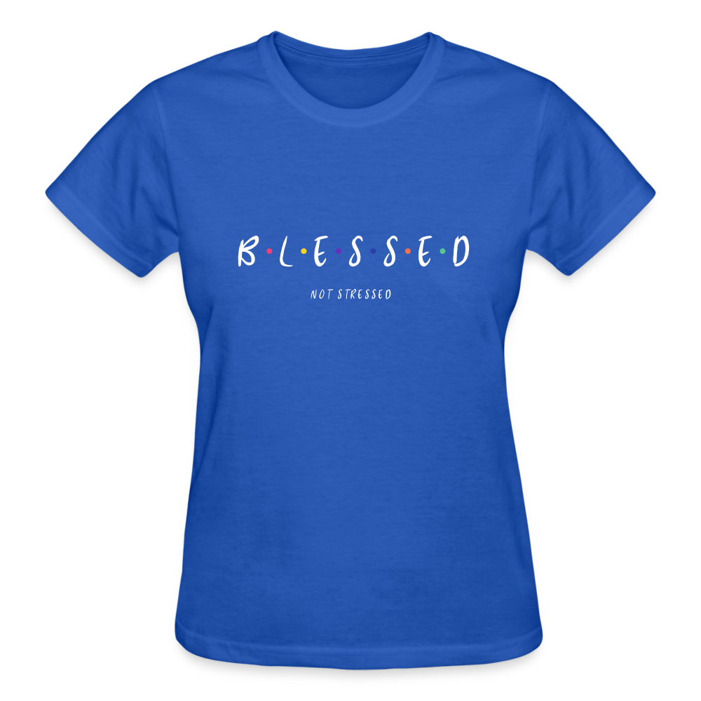 BLESSED, NOT STRESSED - royal blue