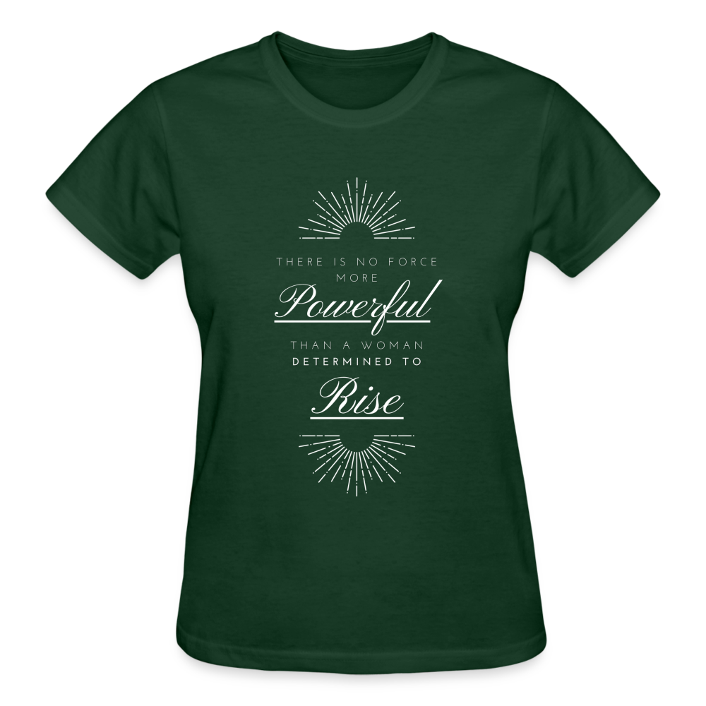 THERE'S NO FORCE MORE POWERFUL...(white font) - forest green