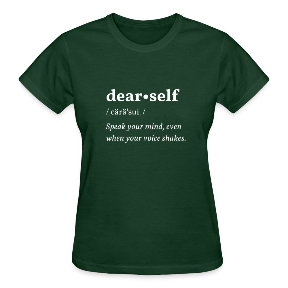 DEAR SELF: SPEAK YOUR MIND - forest green