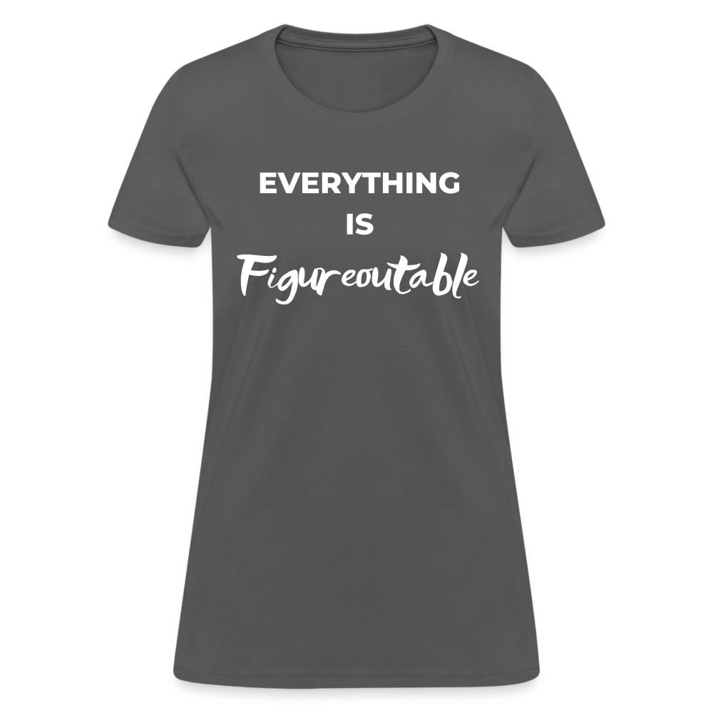 EVERYTHING IS FIGUREOUTABLE (Fitted) - charcoal