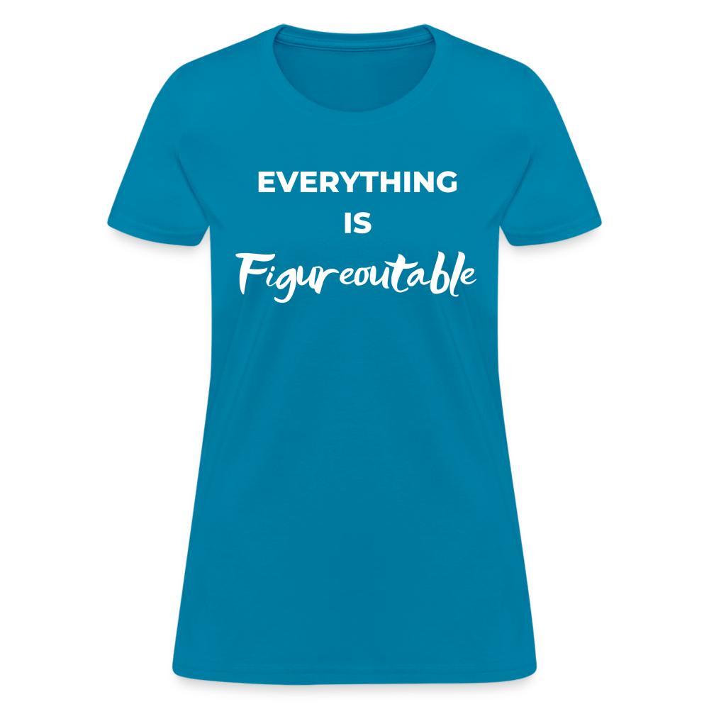 EVERYTHING IS FIGUREOUTABLE (Fitted) - turquoise