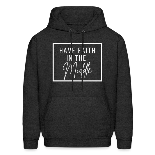 HAVE FAITH IN THE MIDDLE (Unisex) - charcoal grey