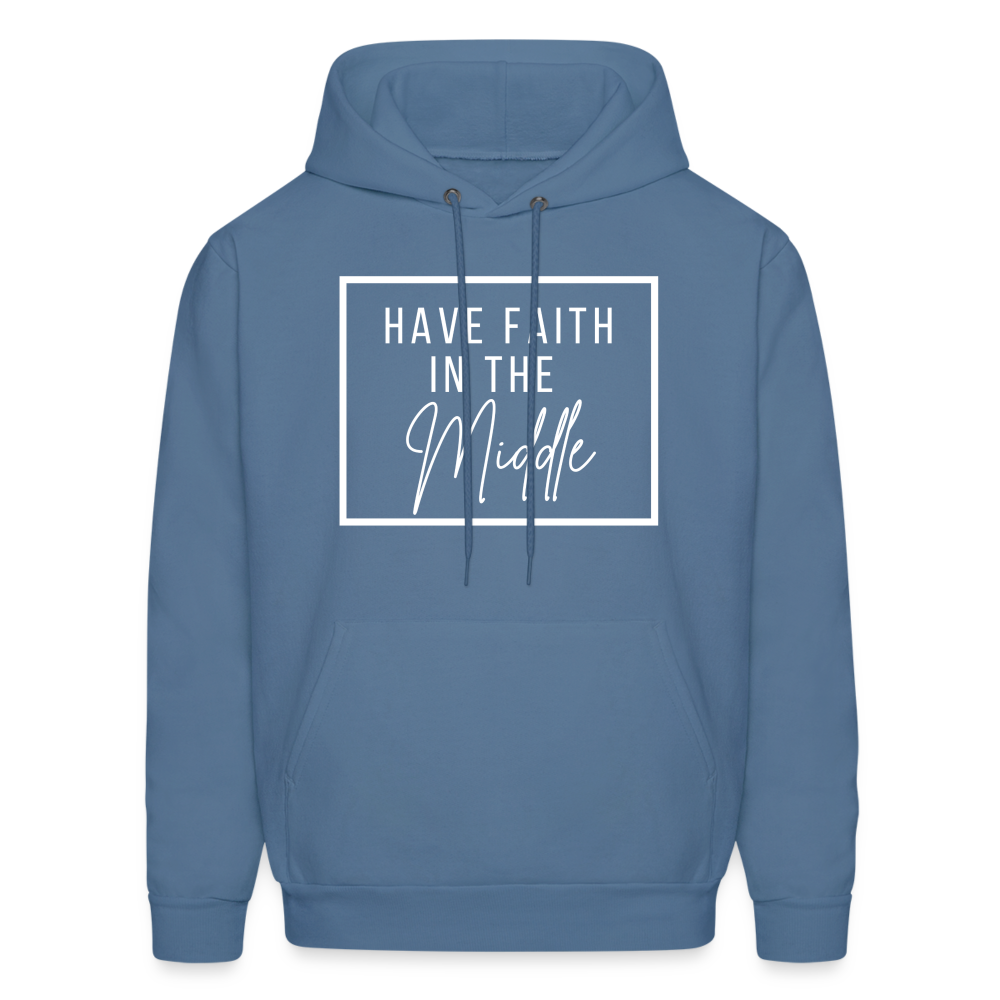 HAVE FAITH IN THE MIDDLE (Unisex) - denim blue